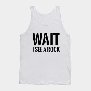 Wait, I see a rock t-shirt Tank Top